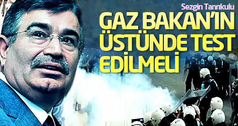 Sezgin Tanrıkulu: Gaz Bakan'ın üstünde test edilmeli!