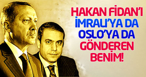 Erdoğan: Hakan Fidan'ı İmralı’ya da, Oslo’ya da ben gönderdim!