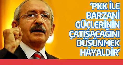 'PKK ile Barzani güçlerinin çatışacağını düşünmek hayaldir'