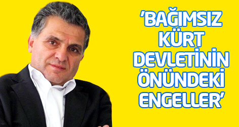 'Bağımsız Kürt devletinin önündeki engeller'