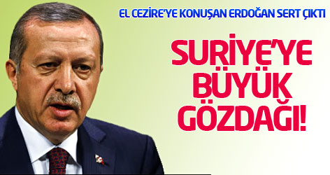 Erdoğan'dan Suriye'ye büyük gözdağı!