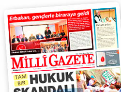 Milli Gazete'den 1 Mayıs sürprizi