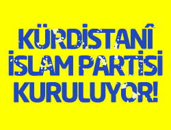 Kürdistanî İslam Partisi kuruluyor!