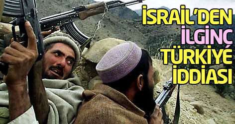 İsrail'den ilginç Türkiye iddiası