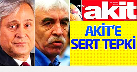 Bayramoğlu ve Çandar Akit'e fena saydırdı!