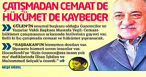 'Çatışmadan cemaat de hükümet de kaybeder'