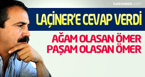 Önder: Ağam olasan Ömer Paşam olasan Ömer