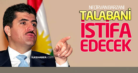 Neçirvan Barzani: Celal Talabani istifa edecek