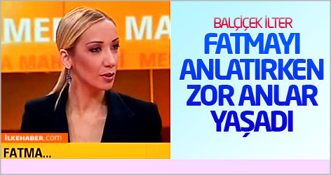 Balçiçek İlterin zor anları!