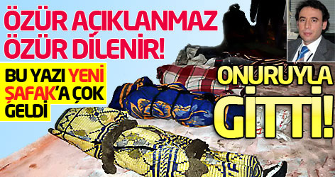 Ali Akel'in işine son verildi - Yeni Şafak 'Roboski'den korktu!