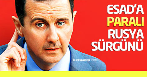 Esad'a paralı Rusya sürgünü