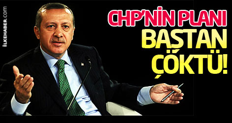 Erdoğan: CHP'nin planı baştan çöktü!