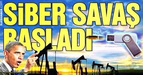 Siber savaş başladı!