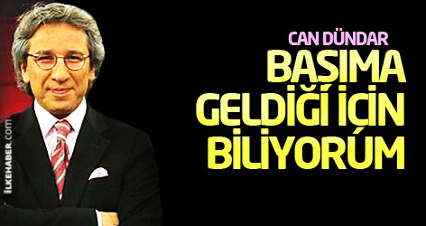 Can Dündar: Başıma geldiği için biliyorum!