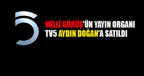 TV5, 23.5 milyon TL'ye Doğan'ın oldu
