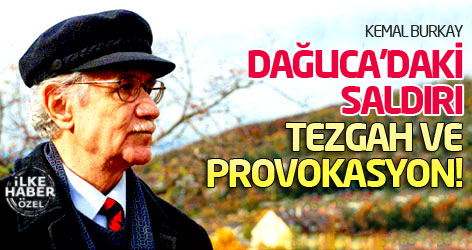 Burkay: Dağlıca'daki saldırı tezgah ve provokasyon!
