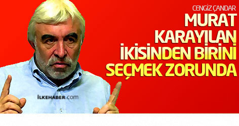 Cengiz Çandar: Murat Karayılan, ikisinden birini seçmek zorunda