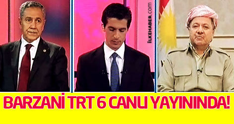 Barzani ve Arınç TRT 6 canlı yayınında!