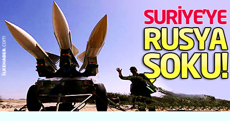 Suriye'ye Rusya şoku!