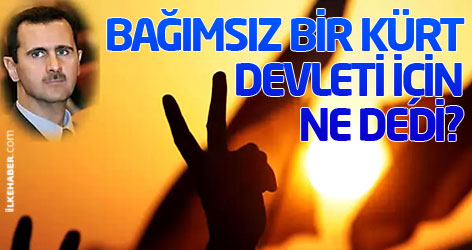 Esad bağımsız bir Kürt devleti için ne dedi?