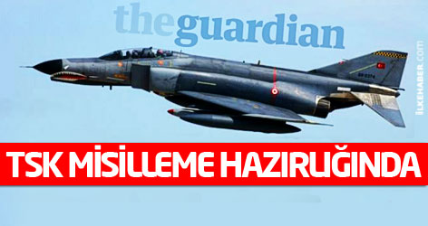 Guardian: TSK eylem için hazırlanıyor!