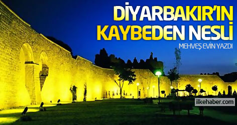 Diyarbakır’ın kaybeden nesli