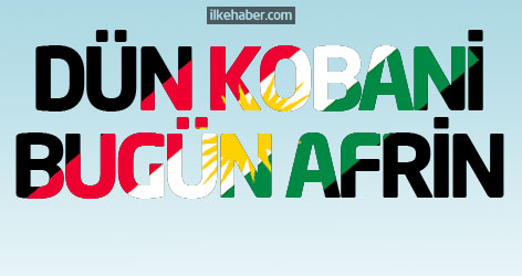 Kürtler Afrin'de de yönetime el koydu