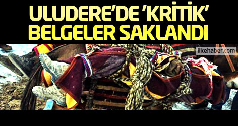 Uludere'de 'kritik' belgeler saklandı