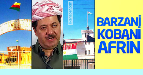 Barzani...Kobani... Afrin...
