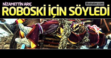Nizamettin Arıç 'Roboski' için söyledi