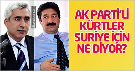 AK Parti'li Kürtlerden Suriye değerlendirmesi