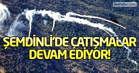 Şemdinli'de çatışmalar devam ediyor