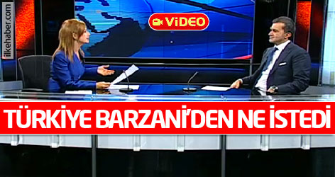 Türkiye Barzani'den ne istedi?