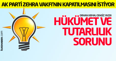 Hükümet: Zehra Vakfı kapatılsın!