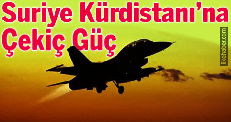 Suriye Kürdistanı’na Çekiç Güç!