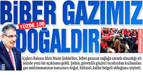 İdris Naim Şahin: Gazımız kalite belgeli ve doğal!
