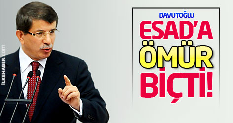 Davutoğlu, Esad'a ömür biçti!