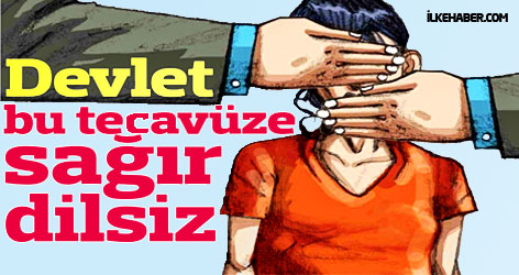 Devlet bu tecavüze sağır dilsiz ...