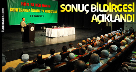 Kürdistan İslam Konferansı sonuç bildirgesi açıklandı