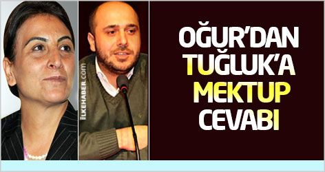 Yıldıray Oğur'dan Aysel Tuğluk'un mektubuna cevap!