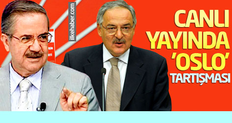 Canlı yayında 'Oslo' tartışması...