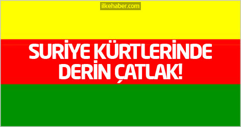 Suriye Kürtlerinde derin çatlak!
