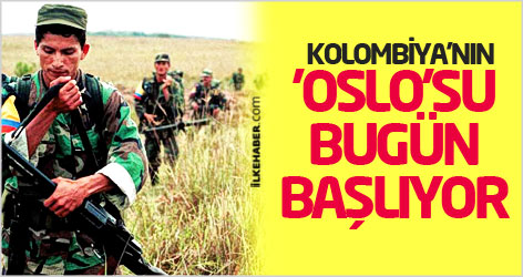 Kolombiya'nın 'Oslo'su bugün başlıyor!