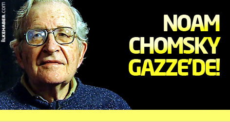 Noam Chomsky Gazze'de!