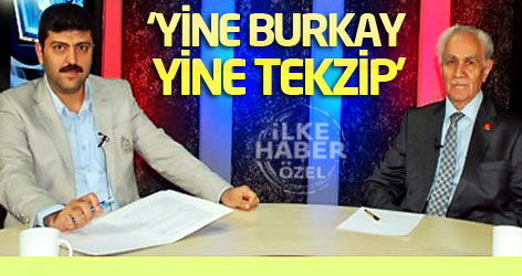 ‘Yine Burkay, yine tekzip...’