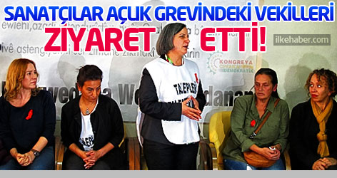 Sanatçılar açlık grevindeki vekilleri ziyaret etti!