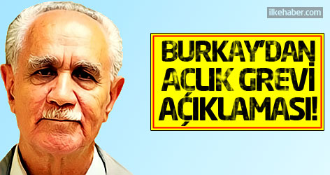 Kemal Burkay'dan açlık grevi açıklaması!