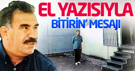 Öcalan el yazısıyla ‘Bitirin’ dedi
