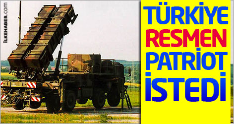 Türkiye NATO'dan resmen Patriot istedi