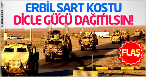 Erbil şart koştu: Dicle Gücü dağıtılsın!